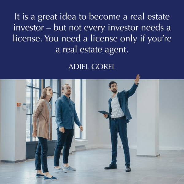 Do You Need A Real Estate License To Be An Investor? 