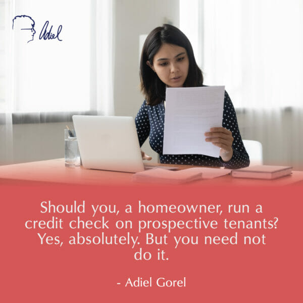 Why YOU Don’t Need To Perform Tenant Credit Checks on Prospects