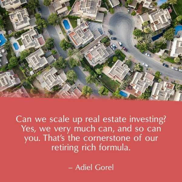 Can You Scale Up Your Real Estate Investment Strategy? I Say Yes